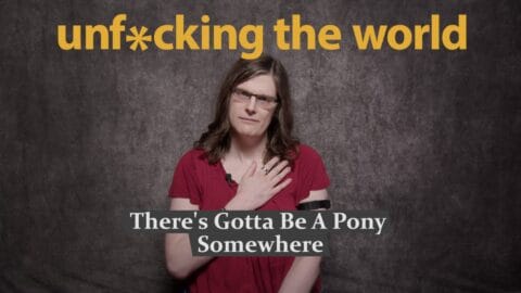 There’s Gotta Be A Pony Somewhere There’s Gotta Be A Pony Somewhere