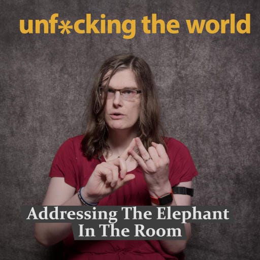 Watch on YouTube Episode 3 of the Unfucking The World Podcast.
