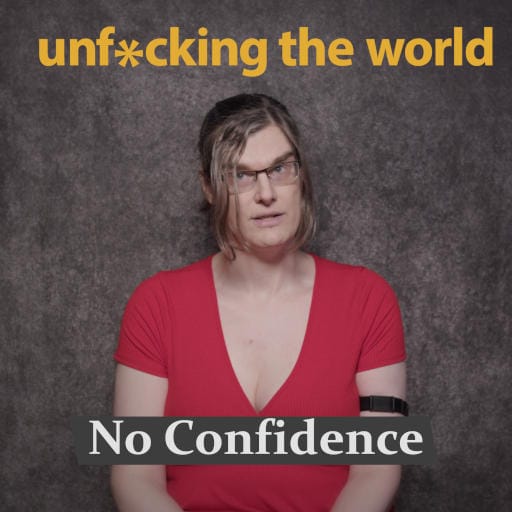 Watch on YouTube Episode 5 of the Unfucking The World Podcast.