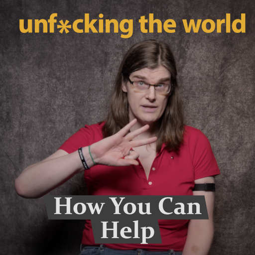 ep7-square Unfucking The World Cover Art
